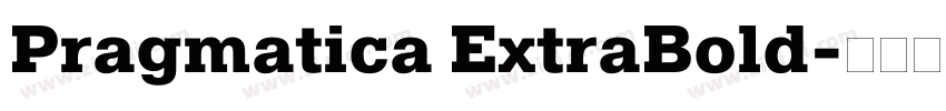 Pragmatica ExtraBold字体转换